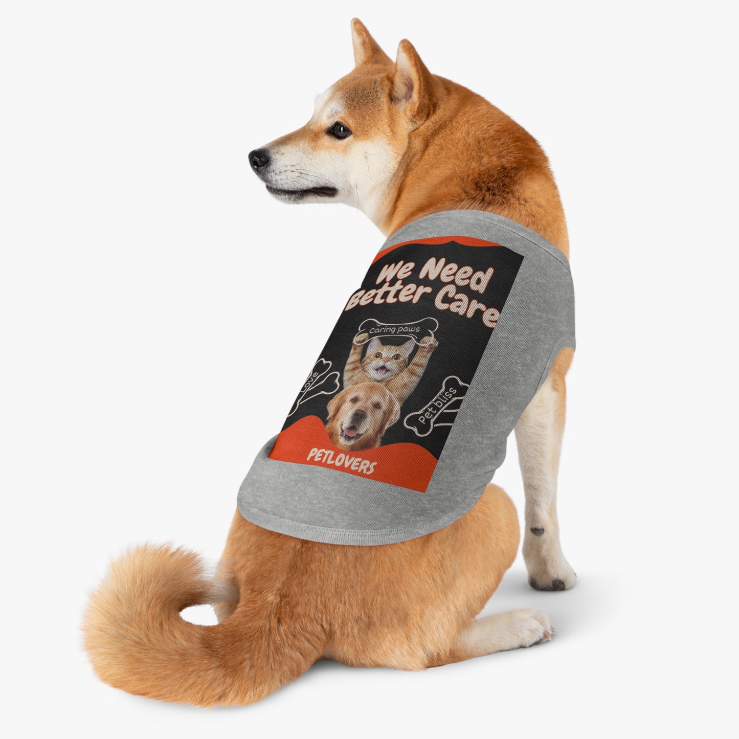 Pet Tank Top - "We Need Better Care" Rescue Pet Advocacy Tank for Dogs & Cats